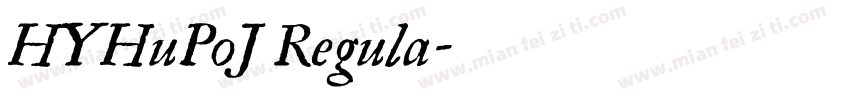 HYHuPoJ Regula字体转换